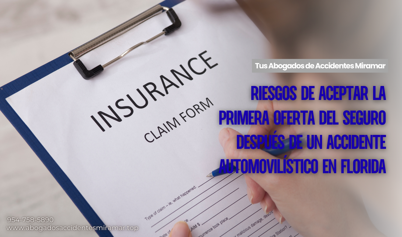riesgos de aceptar primera oferta seguro Miramar