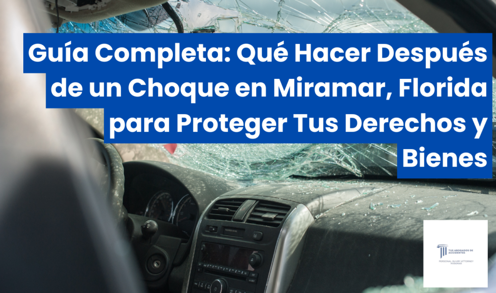 qué hacer después de un choque en Miramar