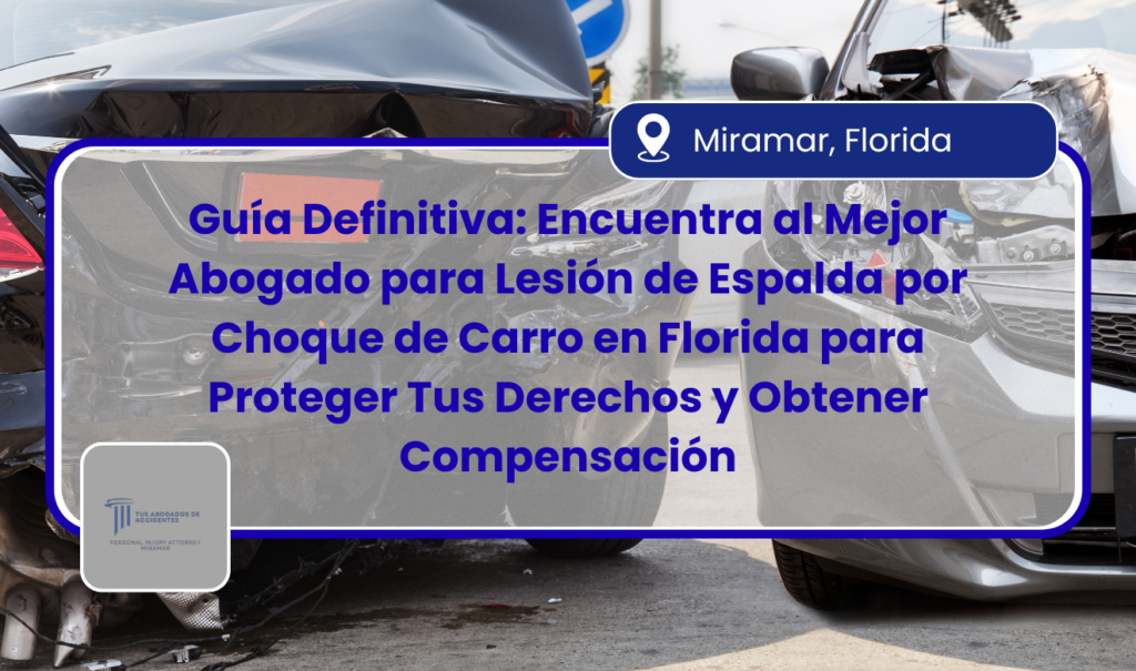 abogado para lesión de espalda por choque de carro