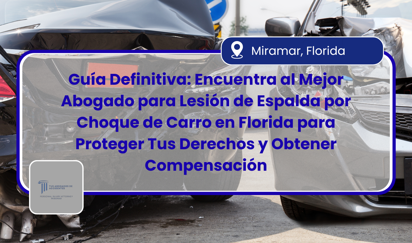 abogado para lesión de espalda por choque de carro
